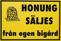 Klistermärke, Honung säljes från egen bigård