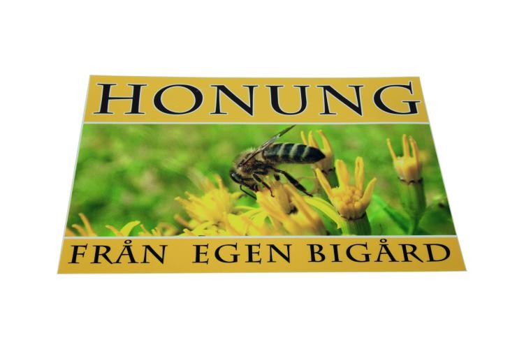 Honung säljes, Färgglad skylt