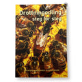 Drottningodling steg för steg
