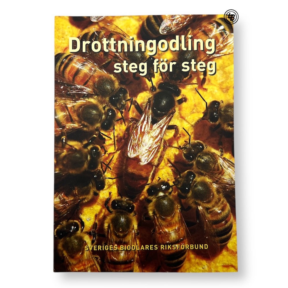 Drottningodling steg för steg